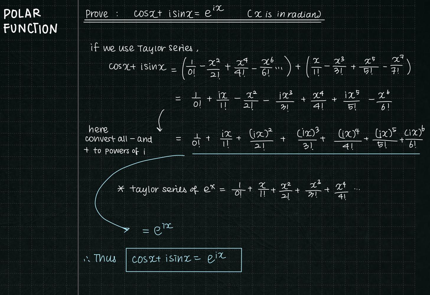 Using Taylor Series to prove cis(x)=e^(ix) --> polar